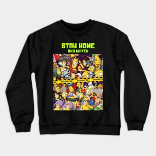 Stay home and watch TV Crewneck Sweatshirt